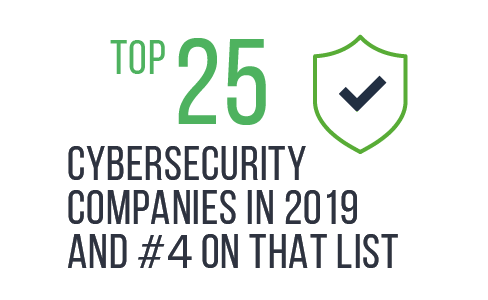 Top 25 des entreprises de cybersécurité en 2019 et n° 4 sur cette liste